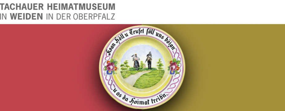 Tachauer Heimatmuseum in Weiden in der Oberpfalz